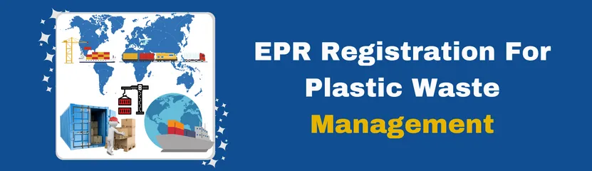 EPR Registration For Plastic Waste Management