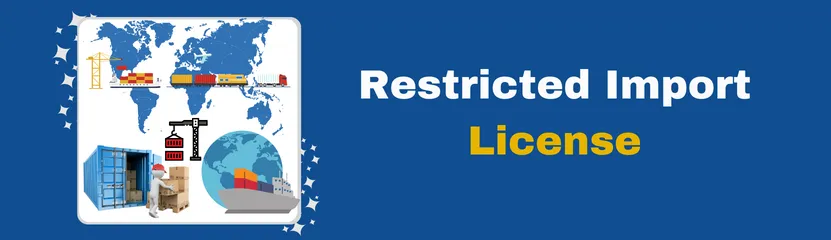 Restricted Import License